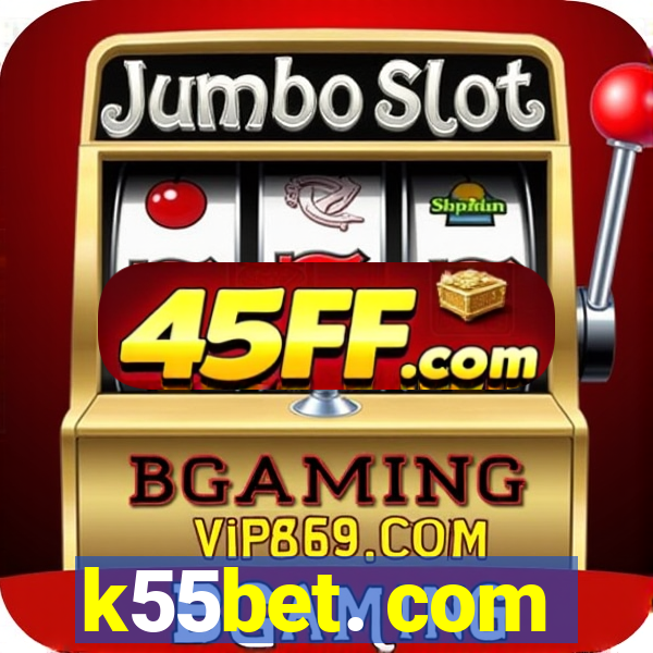 k55bet. com